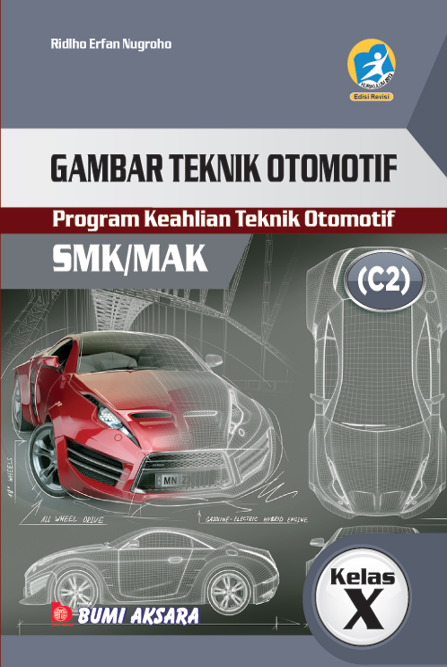 Gambar Teknik Otomotif Kelas X SMK/MAK [K13-Rev]
